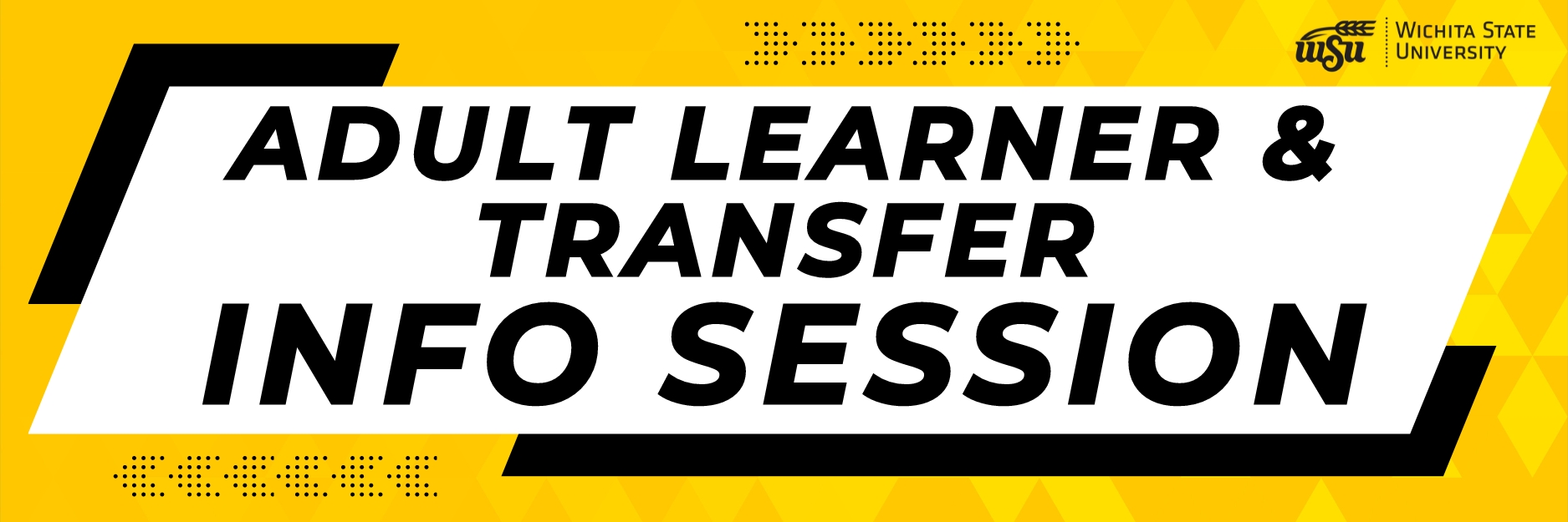 Adult Learner and Transfer Student Info Sessions